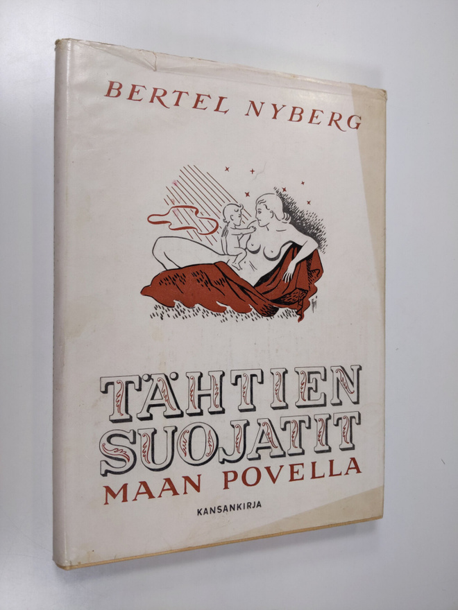 Bertel Nyberg : Tähtien suojatit maan povella