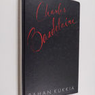 Charles Baudelaire : Pahan kukkia : valikoima - pikkukuva 1