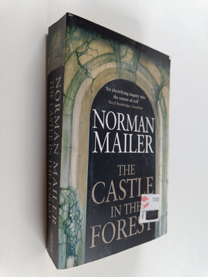 Norman Mailer : The Castle in the Forest