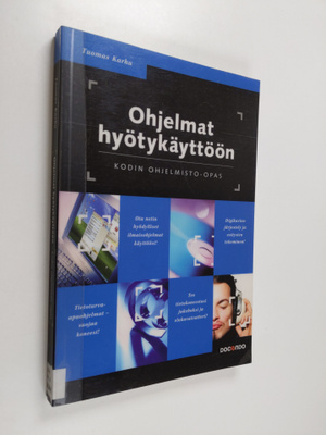 Tuomas Karhu : Ohjelmat hyötykäyttöön : kodin ohjelmisto-...