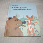 Tero Jartti Kuinka karhu menetti häntänsä - pikkukuva 1