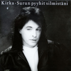 KIRKA - Surun Pyyhit Silmistäni - LP - pikkukuva 1