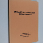 Esko Nieminen : Englantilais-suomalainen sotilassanasto - pikkukuva 1