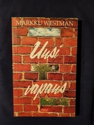 Westman, Markku : Uusi vapaus