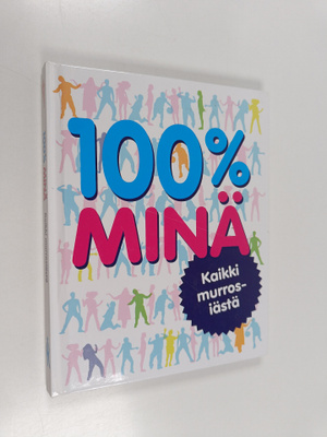 Elinor Greenwood : 100 % minä : Kaikki murrosiästä