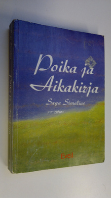 Saga Simelius : Poika ja aikakirja