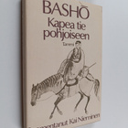 Basho : Kapea tie pohjoiseen ja muita matkakertomuksia - pikkukuva 1