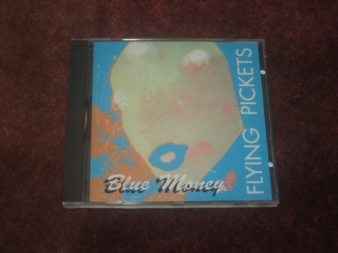 THE FLYING PICKETS - BLUE MONEY - CD