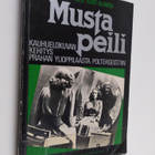 Asko Alanen ym. : Musta peili : kauhuelokuvan kehitys Pra... - pikkukuva 1