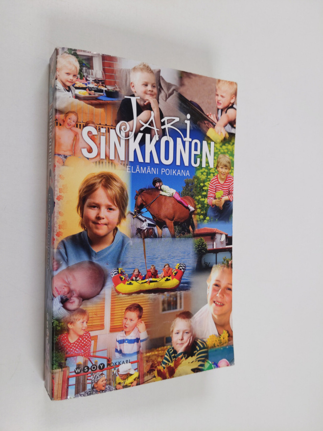 Jari Sinkkonen : Elämäni poikana