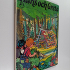 Jacob Grimm : Hans och Greta : ur bröderna Grimms sagor - pikkukuva 1