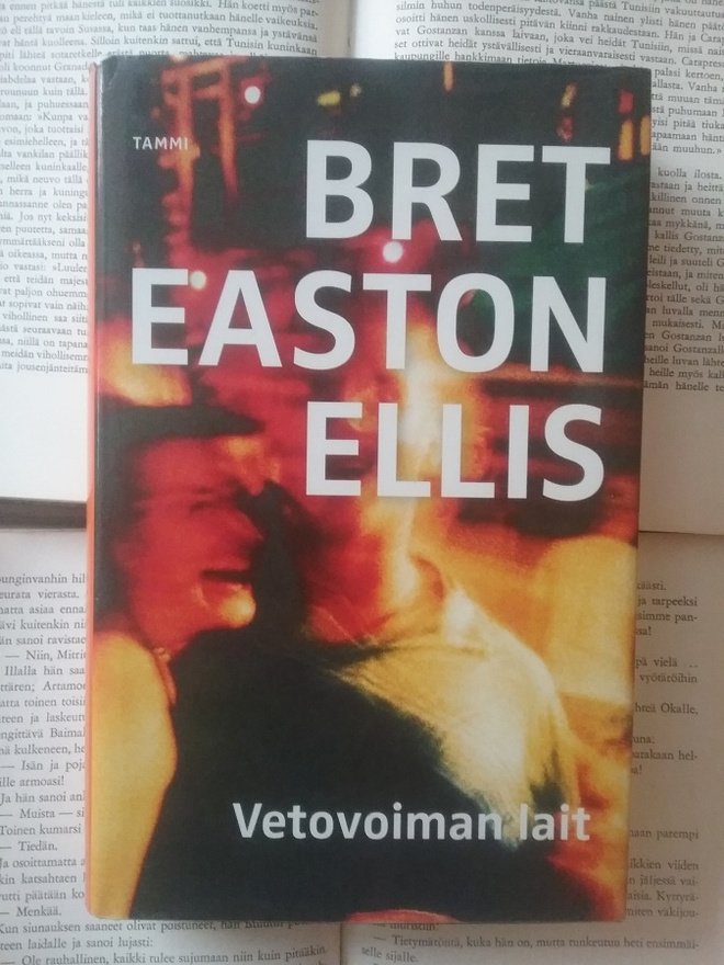 Bret Easton Ellis - Vetovoiman lait (sid.)