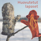 Anna-Karoliina Tetri: Huovutetut lapaset - pikkukuva 1