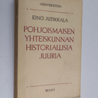Eino Jutikkala : Pohjoismaisen yhteiskunnan historiallisi... - pikkukuva 1