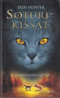 Erin Hunter: Soturikissat 3 Salaisuuksien metsä (nide 2p.)