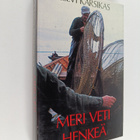Leevi Karsikas : Meri veti henkeä : erätarinoita - pikkukuva 1