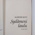 Aleksis Kivi : Sydämeni laulu : kootut runot - pikkukuva 3
