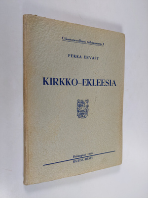 Pekka Ervast : Kirkko-ekleesia