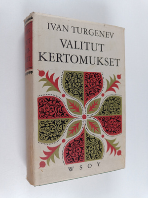 Ivan Turgenev : Valitut kertomukset 2