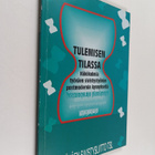 Tulemisen tilassa : näkökulmia työväen sivistystyöhön pos... - pikkukuva 1