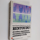 Harold H. Bloomfield : Rentoudu eli Miten vapaudutaan str... - pikkukuva 1
