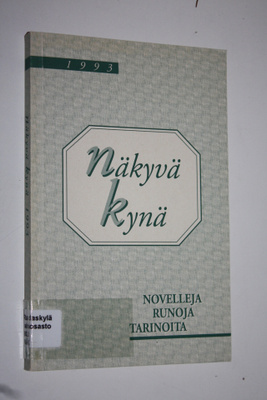 Teppo (toim.) Turja : Näkyvä kynä 1993 : novelleja, runoj...
