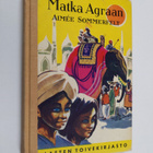 Aimee Sommerfelt : Matka Agraan - pikkukuva 1