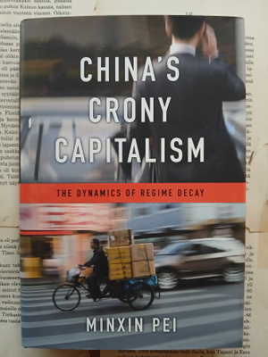 Pei Minxin - China's Crony Capitalism • The Dynamics of..