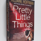Jilliane Hoffman : Pretty Little Things - pikkukuva 1