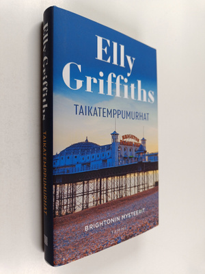 Elly Griffiths : Taikatemppumurhat