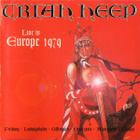 Uriah Heep - Live In Europe 1979 Expanded Edition 2CD - pikkukuva 1