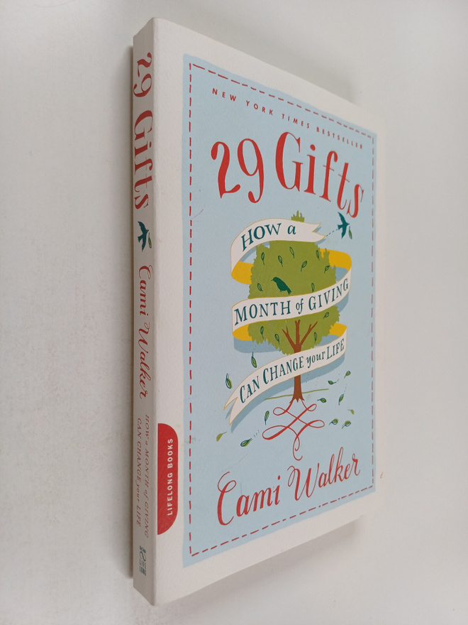 Cami Walker : 29 Gifts - How a Month of Giving Can Change...