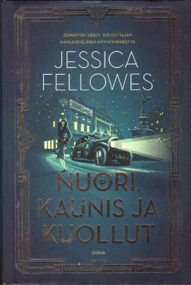 Jessica Fellowes - Nuori, kaunis ja kuollut