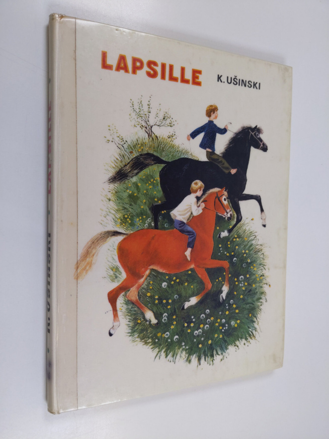 Konstantin Usinski : Lapsille : kertomuksia ja satuja