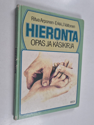 Erkki J. Valtonen ym. : Hieronta : opas ja käsikirja