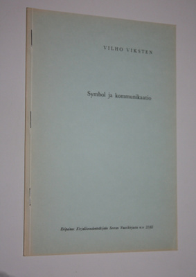 Vilho Viksten : Symbol ja kommunikaatio