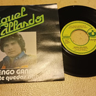 Miguel Gallardo – Hoy Tengo Ganas De Ti 7" ps orig 1976 uusi - pikkukuva 1
