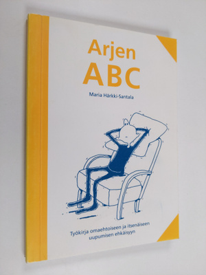 Maria Härkki-Santala : Arjen ABC : työkirja omaehtoiseen ...
