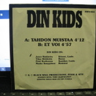 DIN KIDS - TAHDON MUISTAA / ET VOI EX-/EX- 7" - pikkukuva 2