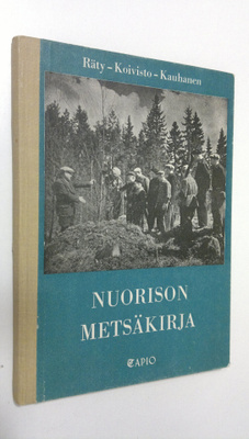 Eino Räty : Nuorison metsäkirja