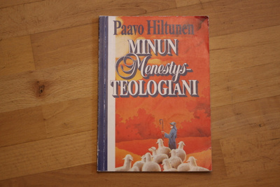 Paavo Hiltunen Minun menestysteologiani T1