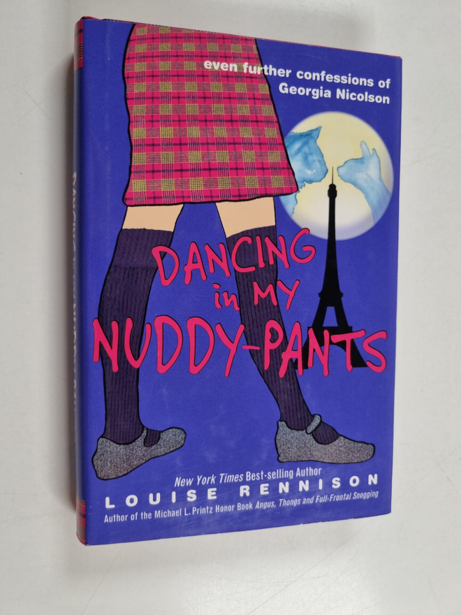 Louise Rennison : Dancing in my nuddy-pants : even furthe...