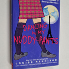 Louise Rennison : Dancing in my nuddy-pants : even furthe... - pikkukuva 1