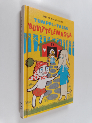 Gösta Knutsson : Tumppi ja Tassu huvittelemassa