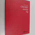 Henrik Hulden : Gromit samlar sig - pikkukuva 1