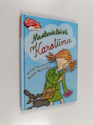 Karyn Gorman : Mestarietsivä Karoliina