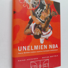 Raiko Häyrinen ym. : Unelmien NBA : Hanno Möttölän mukana... - pikkukuva 1