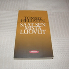 Tommy Hellsten Saat sen mistä luovut   -pok - pikkukuva 1
