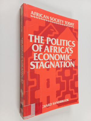 Richard Sandbrook : The politics of Africa's economic sta...