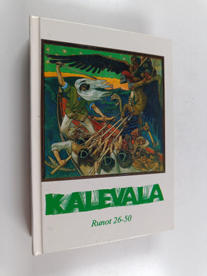 Elias Lönnrot ym. : Kalevala - karjalais-suomalainen kans...
